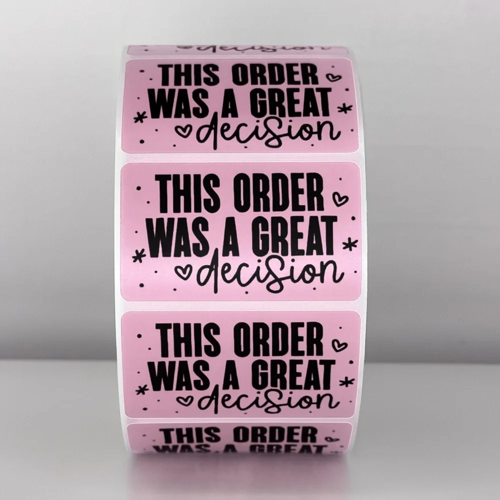 This Order Was A Great Decision Stickers | Cute Small Business Packaging Labels